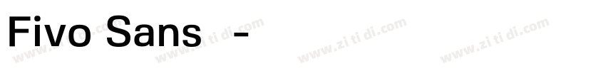 Fivo Sans 粗体字体转换